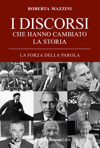 I discorsi che hanno cambiato la storia. La forza della parola - copertina
