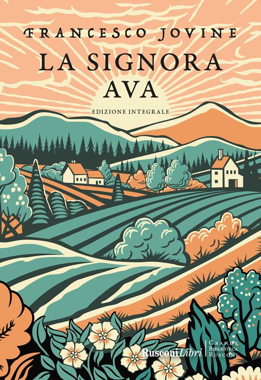 Signora Ava. Ediz. integrale - Francesco Jovine - copertina
