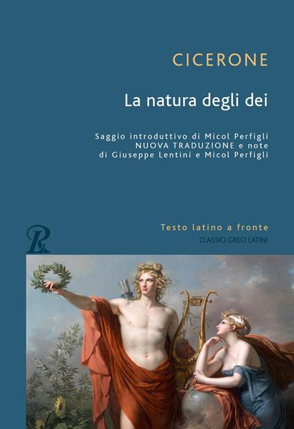 La natura degli dei. Testo latino a fronte - Marco Tullio Cicerone - copertina