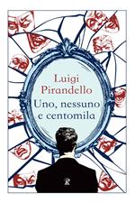 Uno, nessuno e centomila