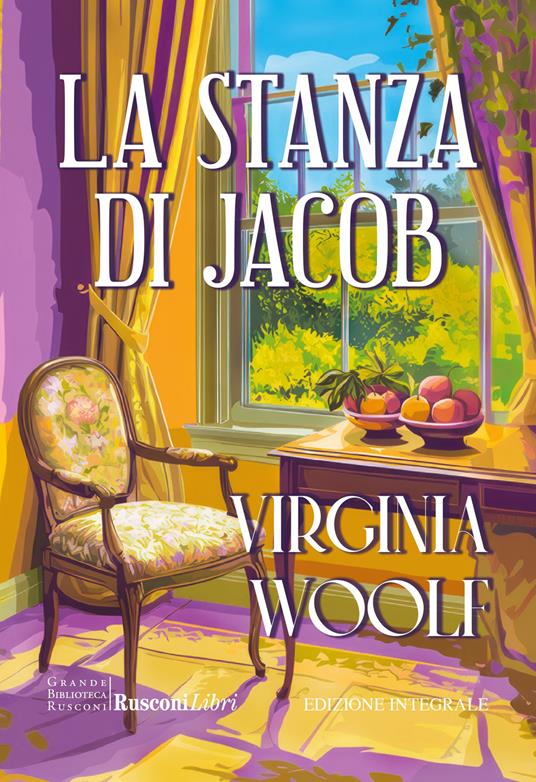 La stanza di Jacob. Ediz. integrale - Virginia Woolf - copertina