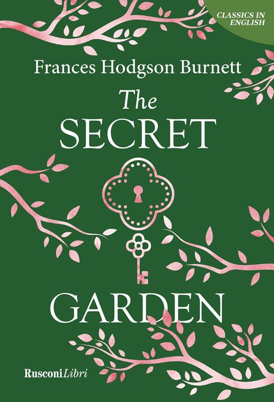 The secret garden - Frances Hodgson Burnett - copertina