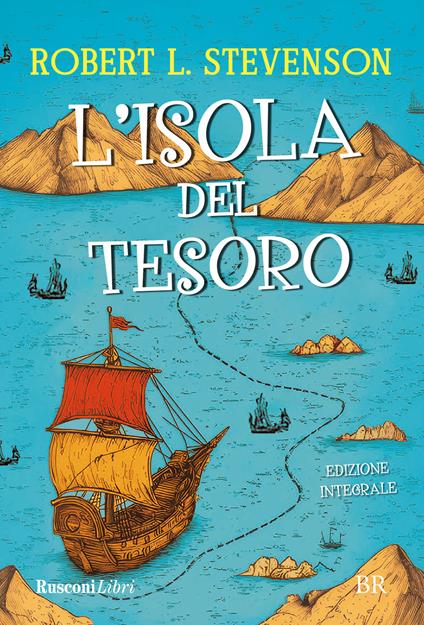 L'isola del tesoro. Ediz. integrale - Robert Louis Stevenson - copertina