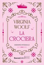 La crociera. Ediz. integrale