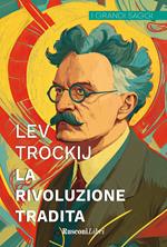 La rivoluzione tradita. Ediz. integrale