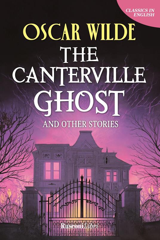 The Canterville ghost and other stories. Ediz. integrale - Oscar Wilde - copertina