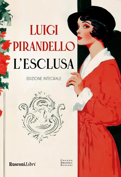 L'esclusa. Ediz. integrale - Luigi Pirandello - copertina