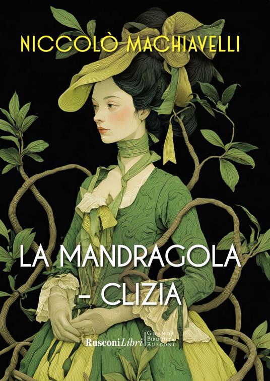 La mandragola-Clizia - Niccolò Machiavelli - ebook