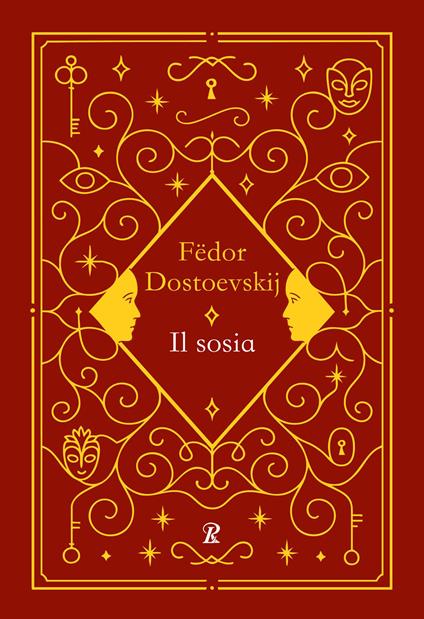 Il Sosia. Ediz. Integrale - Fedor Michajlov Dostoevskij - copertina