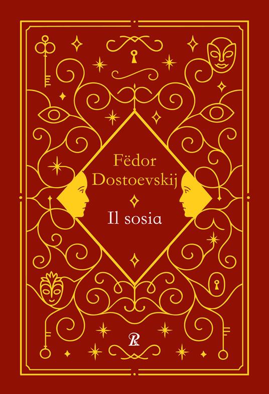 Il Sosia. Ediz. Integrale - Fedor Michajlov Dostoevskij - copertina