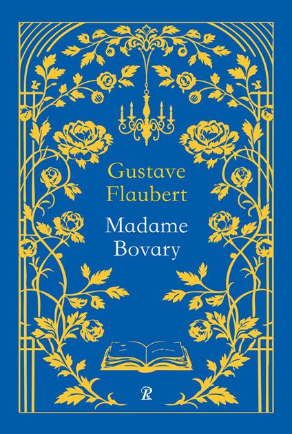 Madame Bovary. Ediz. integrale - Gustave Flaubert - copertina