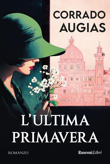 L'ultima primavera - Corrado Augias - copertina