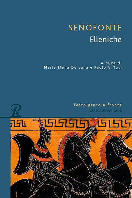 Elleniche. Testo greco a fronte. Ediz. integrale - Senofonte - copertina