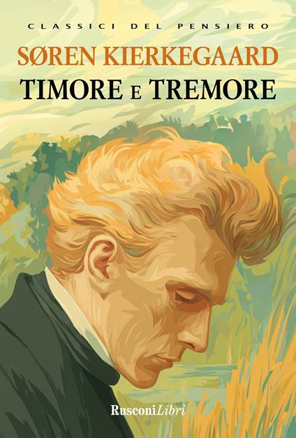 Timore e tremore. Ediz. integrale - Søren Kierkegaard - copertina