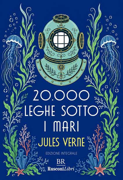 20.000 leghe sotto i mari. Ediz. integrale - Jules Verne - copertina