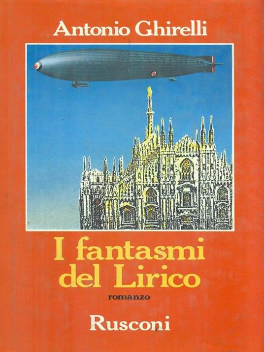 I fantasmi del Lirico - Antonio Ghirelli - copertina