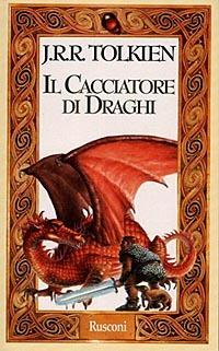 Il cacciatore di Draghi, ovvero Giles l'Agricoltore di Ham - John R. R. Tolkien - copertina