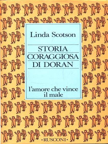 Storia coraggiosa di Doran. L'amore che vince il male - Linda Scotson - copertina