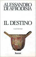 Il destino - Alessandro di Afrodisia - copertina
