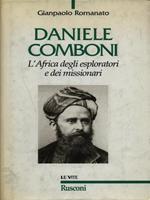 Daniele Comboni. L'Africa degli esploratori e dei missionari