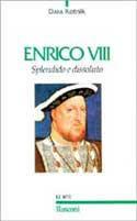 Enrico VIII. Splendido e dissoluto - Dara Kotnik - copertina