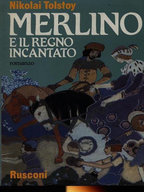 Merlino e il regno incantato - Nikolaj Tolstoj - 3