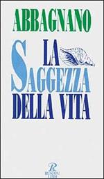 La saggezza della vita