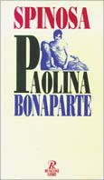 Paolina Bonaparte. L'amante imperiale - Antonio Spinosa - copertina