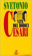 Le vite di dodici Cesari - C. Tranquillo Svetonio - copertina