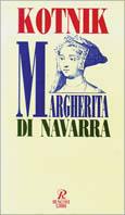 Margherita di Navarra - Dara Kotnik - copertina
