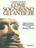 Come sognavano gli antichi. Sogni della Mesopotamia e dei popoli vicini