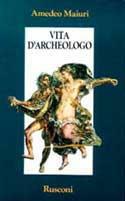 Vita d'archeologo - Amedeo Maiuri - copertina