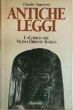 Antiche leggi. I «Codici» del Vicino Oriente antico