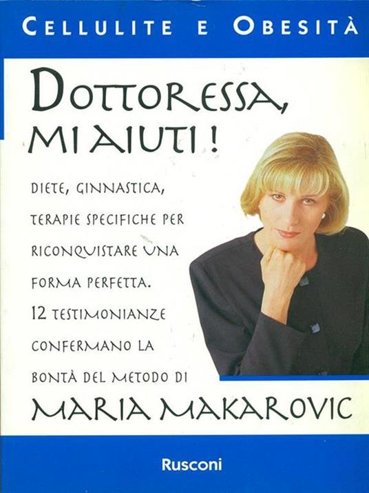 Dottoressa, mi aiuti! - Maria Makarovic - 4