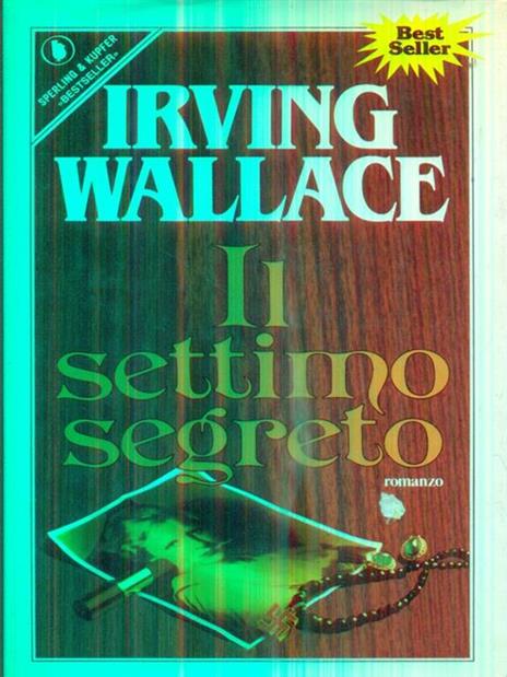 Il settimo segreto - Irving Wallace - 2