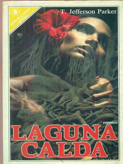 Laguna calda - T. Jefferson Parker - copertina