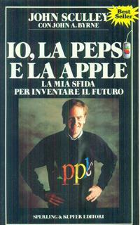 Io, la Pepsi e la Apple