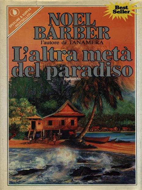 L' altra metà del paradiso - Noël Barber - copertina