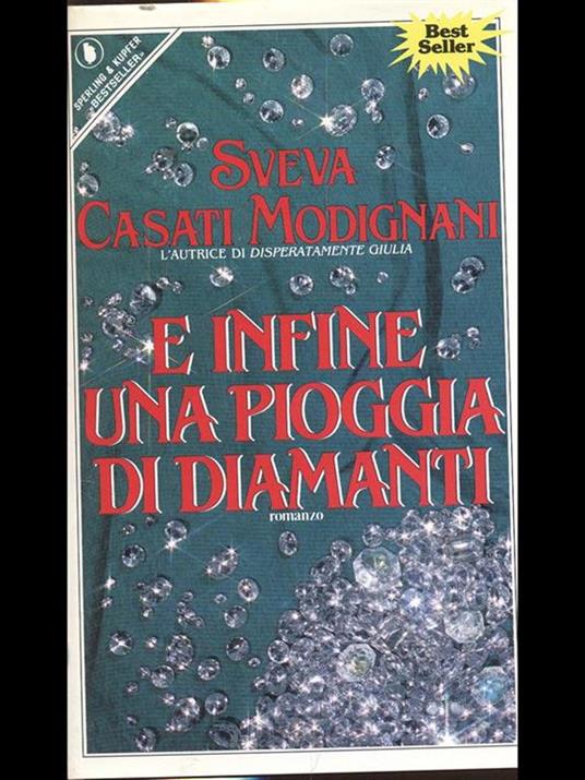 E infine una pioggia di diamanti - Sveva Casati Modignani - 2