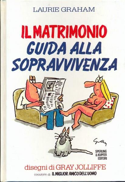 Il matrimonio. Guida alla sopravvivenza - Laurie Graham - copertina