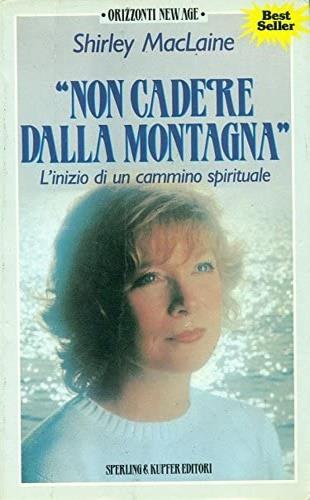  Non cadere dalla montagna -  Shirley MacLaine - copertina