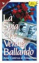 La spia che venne ballando - Aline Romanones - copertina