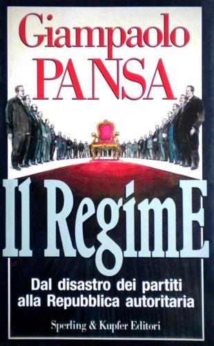 Il regime - Giampaolo Pansa - copertina