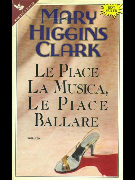 Le piace la musica, le piace ballare - Mary Higgins Clark - 2