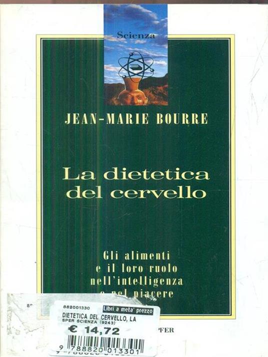 La dietetica del cervello - Jean-Marie Bourre - 4