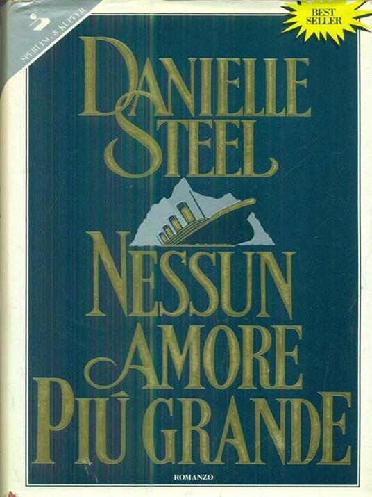 Nessun amore più grande - Danielle Steel - 4