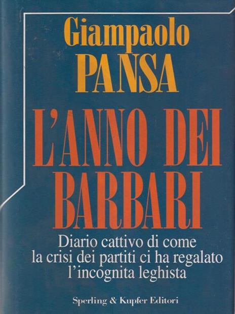 L'anno dei barbari - Giampaolo Pansa - copertina