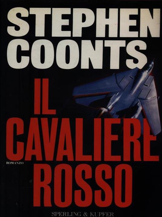 Il cavaliere rosso - Stephen Coonts - copertina