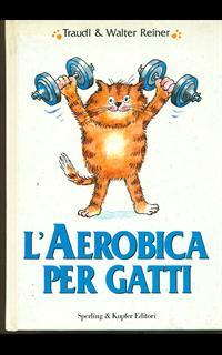 L' aerobica per gatti