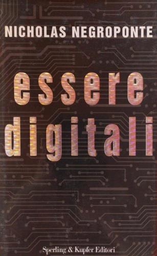 Essere digitali - Nicholas Negroponte - copertina